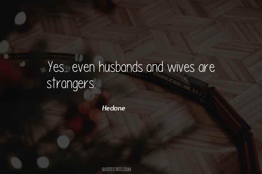 Quotes About Wives And Husbands #1616245