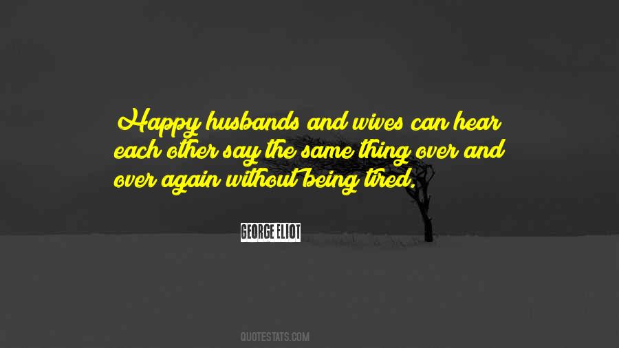 Quotes About Wives And Husbands #1821310