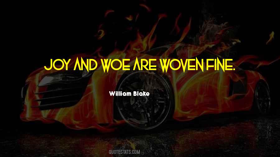 Quotes About Woe #1250226