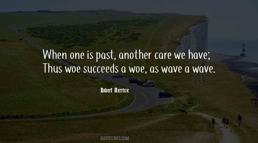 Quotes About Woe #1306049