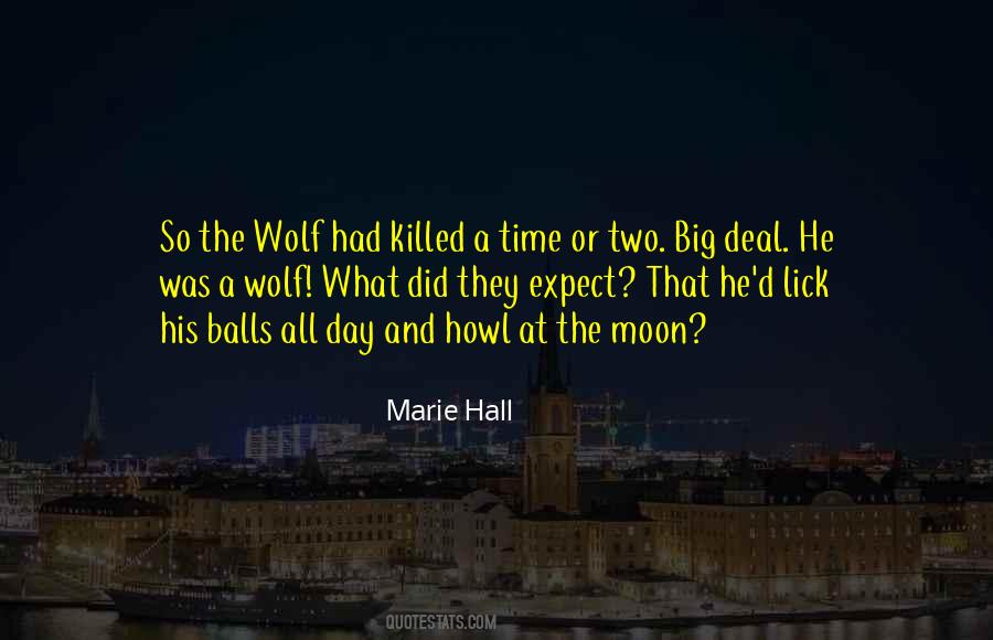 Quotes About Wolf Moon #342212