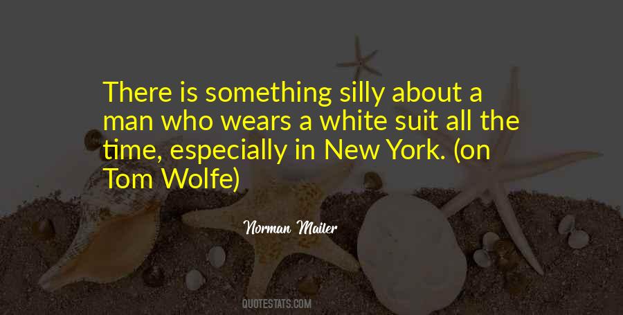 Quotes About Wolfe #1050276