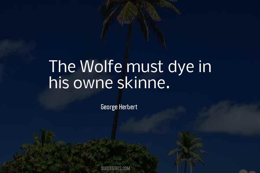 Quotes About Wolfe #1141711