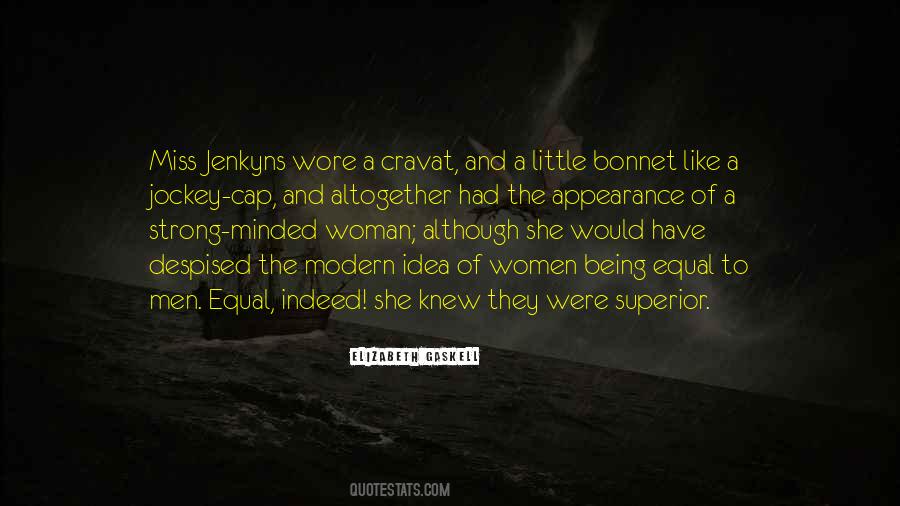 Quotes About Women Being Equal To Men #1386574