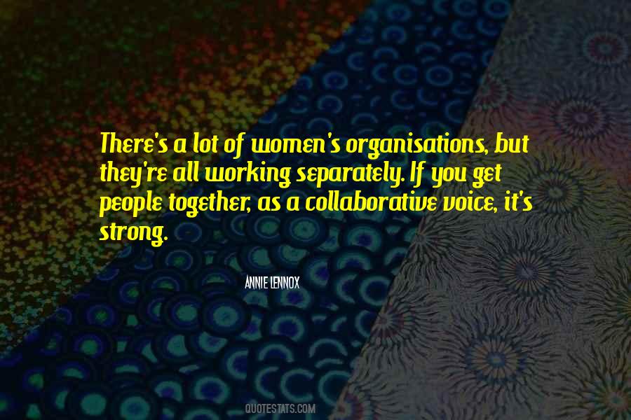 Quotes About Women Working Together #1322105
