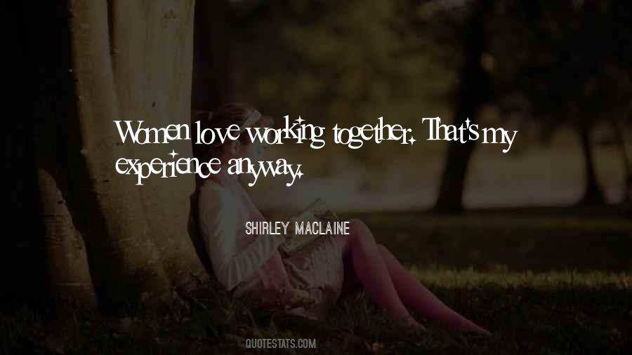 Quotes About Women Working Together #78780