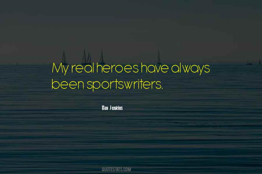 Quotes About Sportswriters #1856660