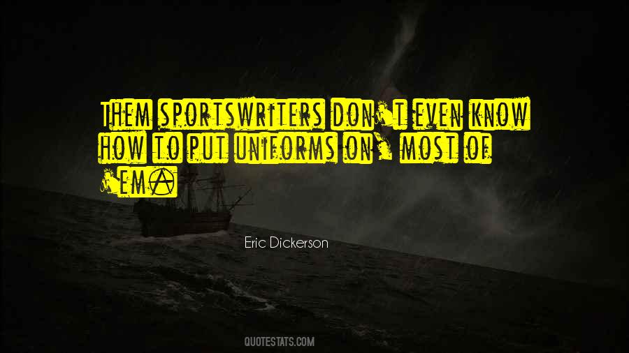 Quotes About Sportswriters #1876620