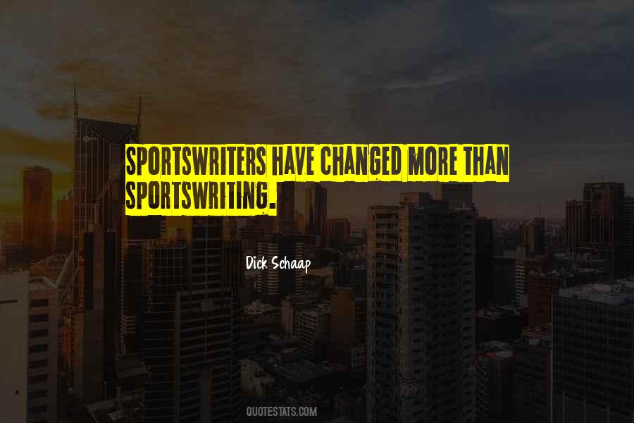Quotes About Sportswriters #504170