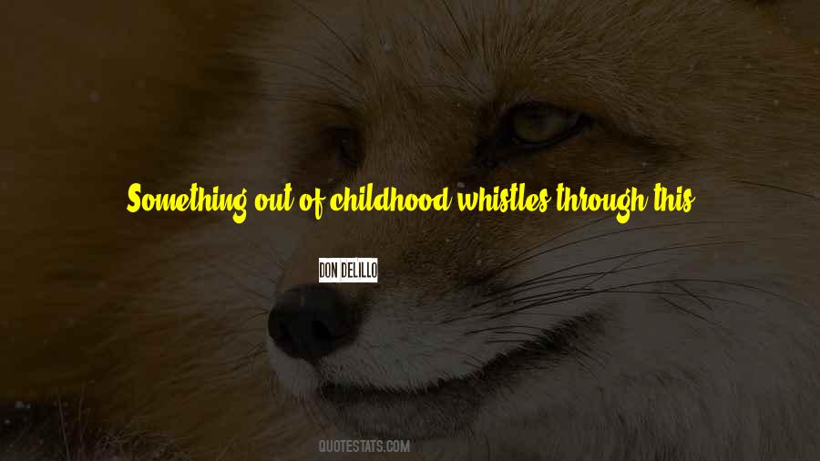 Quotes About Wonder Of Childhood #3037