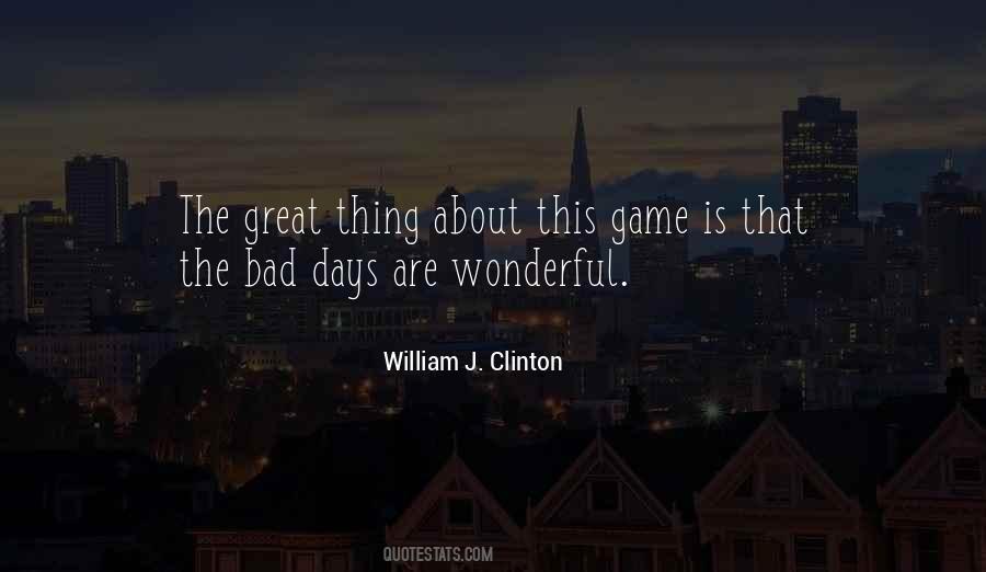 Quotes About Wonderful Days #1322540