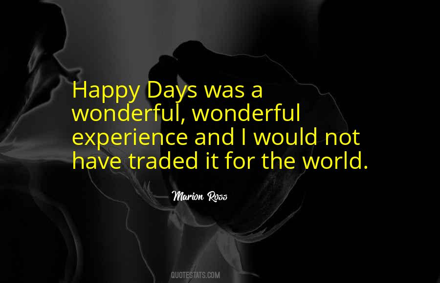 Quotes About Wonderful Days #1581745