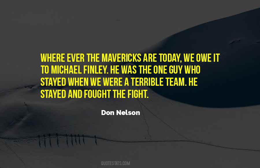 Quotes About Mavericks #1350943