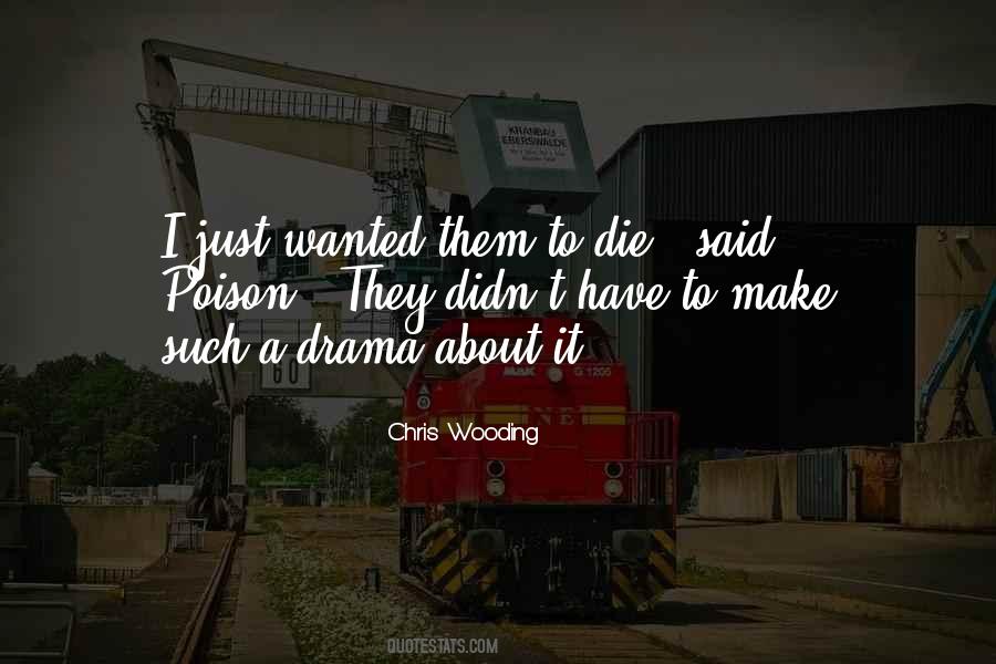 Quotes About Wooding #43885
