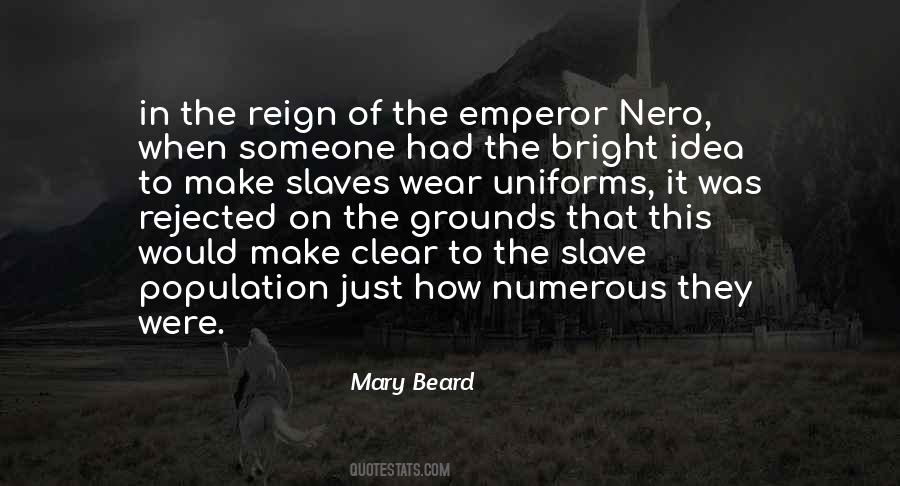 Quotes About Emperor Nero #416564