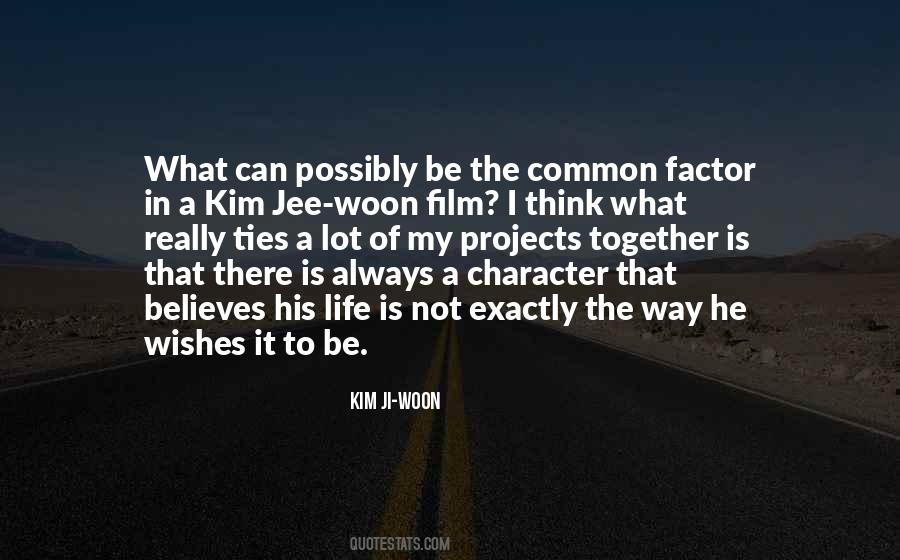 Quotes About Woon #185216