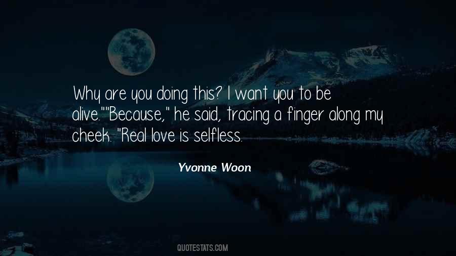 Quotes About Woon #634824
