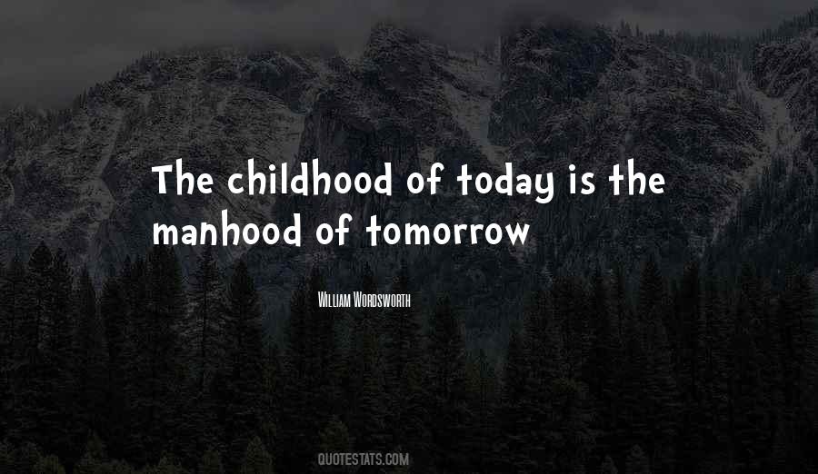 Quotes About Wordsworth Childhood #364917