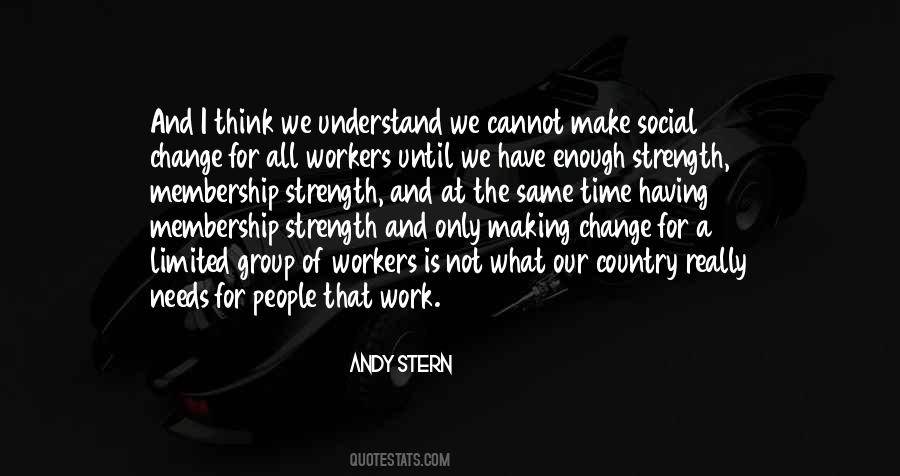 Quotes About Work And Change #444939