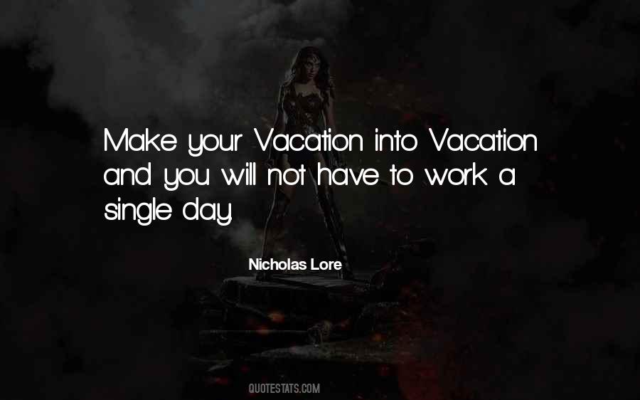 Quotes About Work And Vacation #1735078
