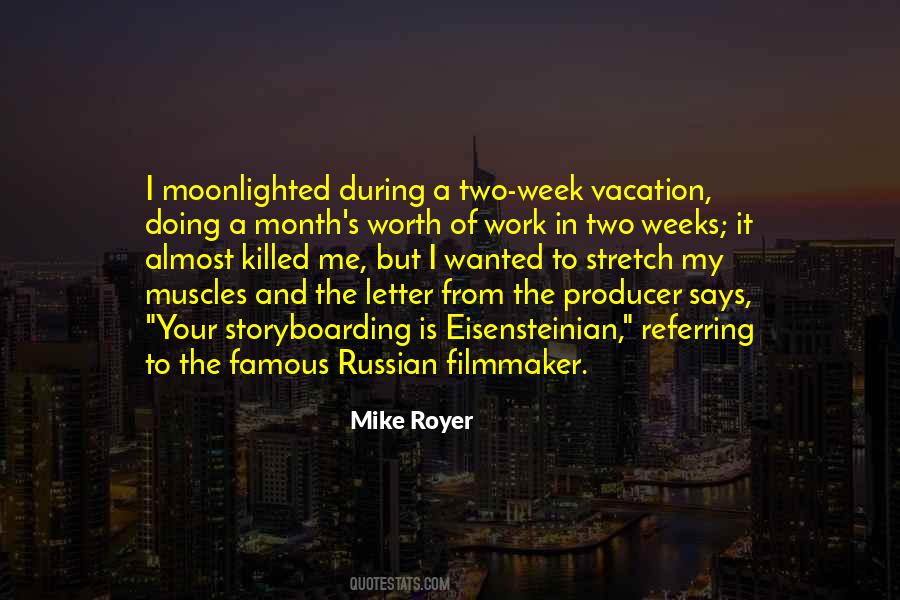 Quotes About Work And Vacation #771475