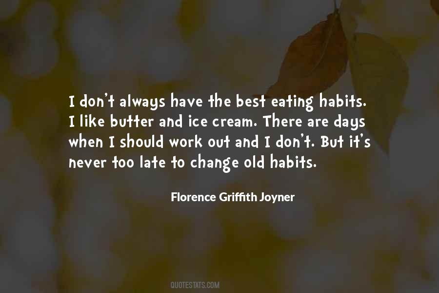 Quotes About Work Habits #985846