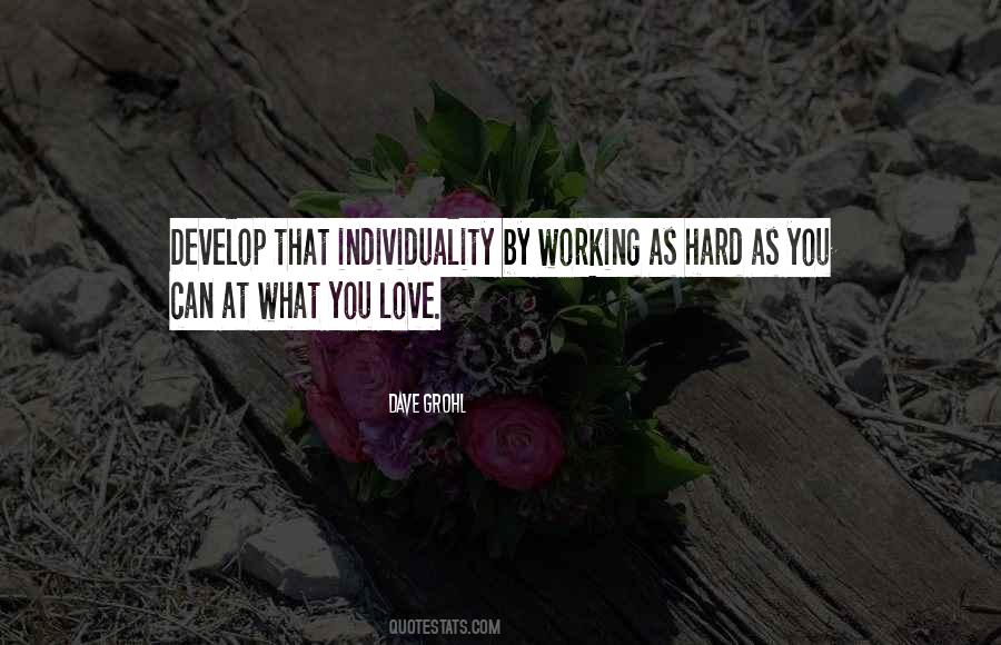 Quotes About Working As Hard As You Can #66991