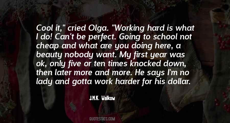 Quotes About Working As Hard As You Can #93647