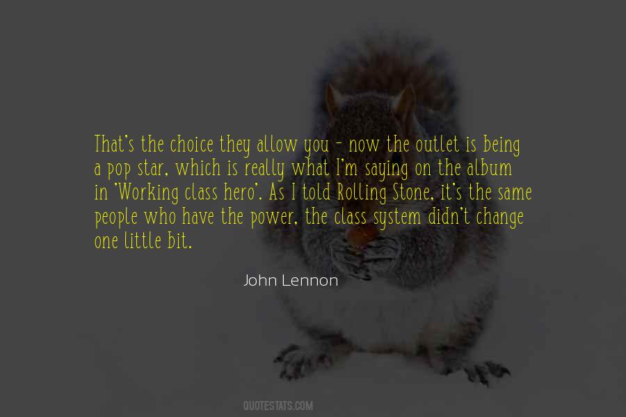 Quotes About Working Class Hero #1791880