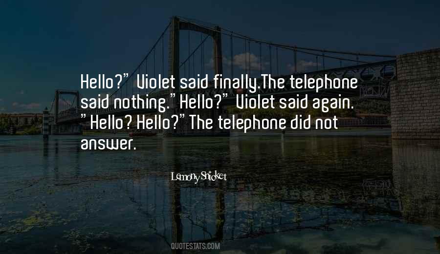 Quotes About Telephone #1140855