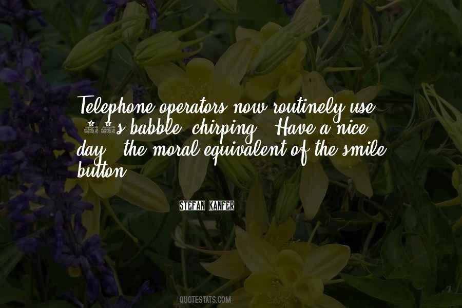 Quotes About Telephone #1460183