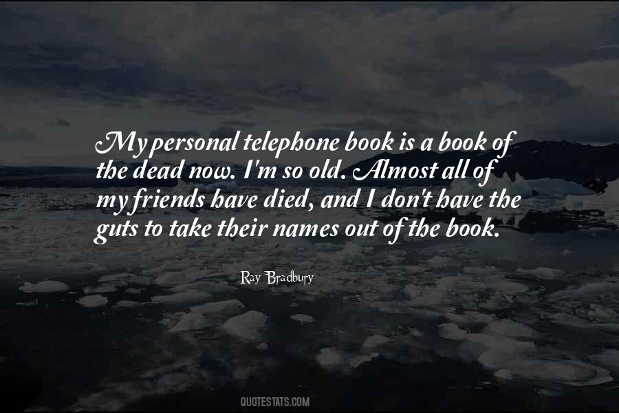 Quotes About Telephone #1465263