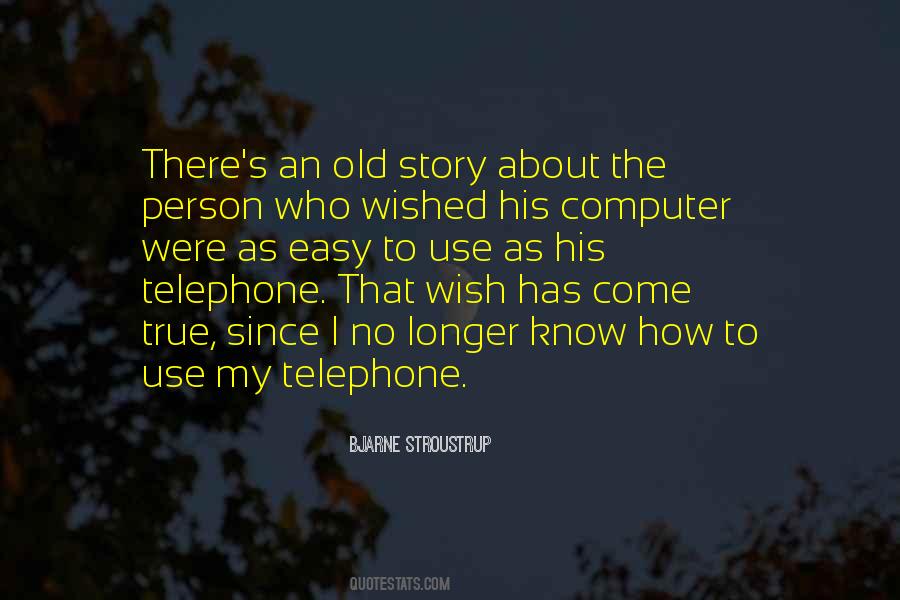 Quotes About Telephone #1488602