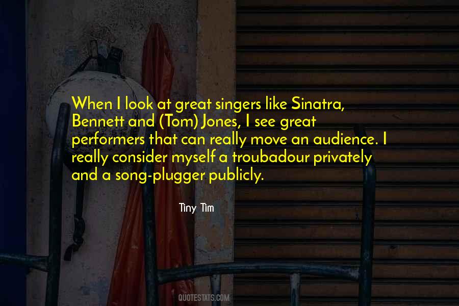 Quotes About Singers #1010251