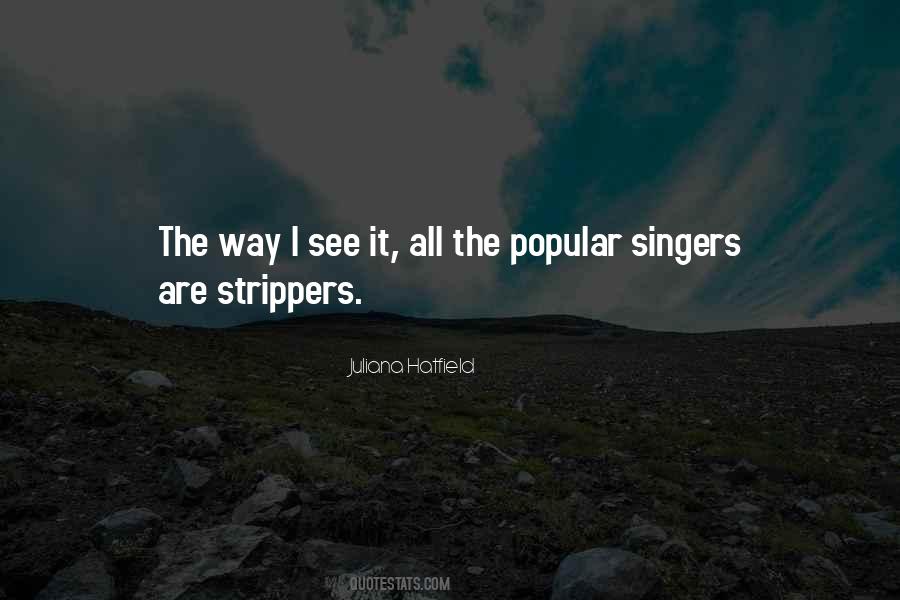 Quotes About Singers #1210138