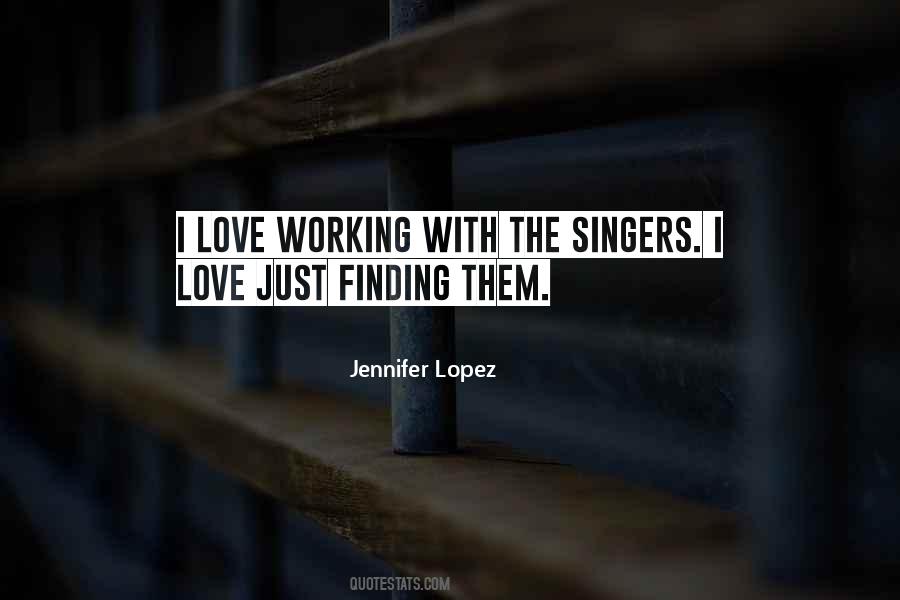 Quotes About Singers #1323642