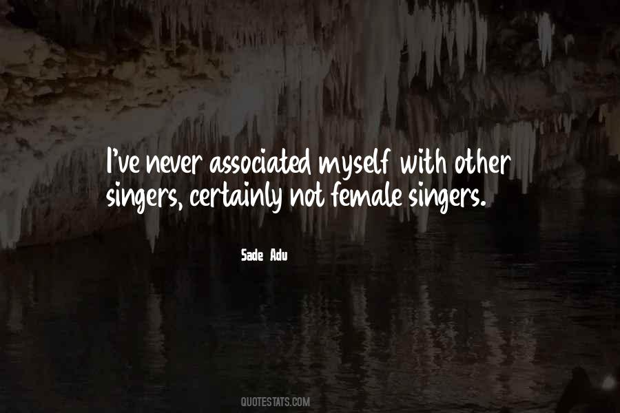 Quotes About Singers #1374254