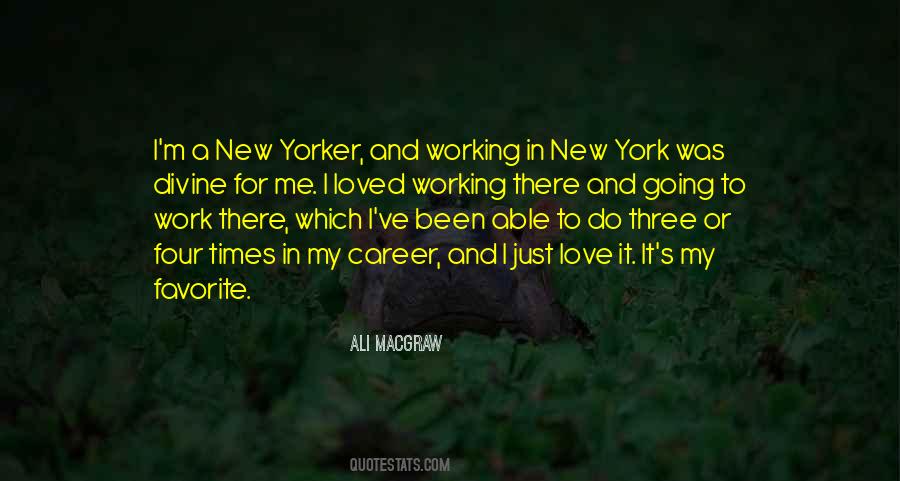 Quotes About Working In New York #1571158