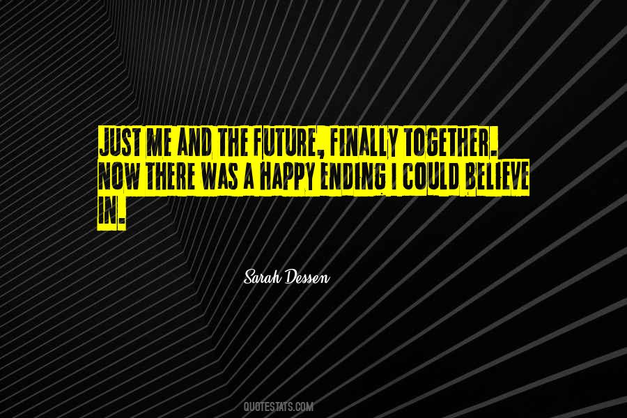 Quotes About A Happy Ending #1105923