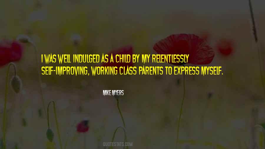 Quotes About Working Parents #748853