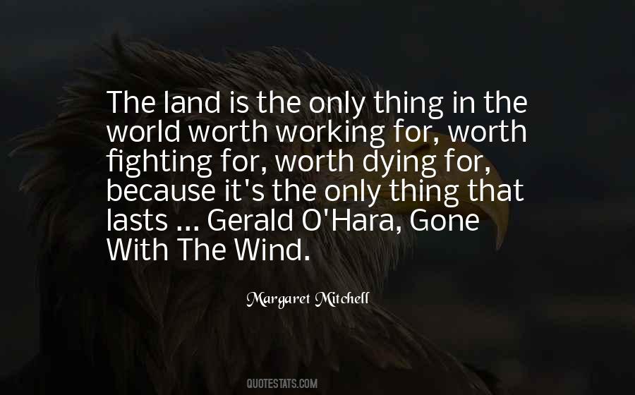 Quotes About Working The Land #371364