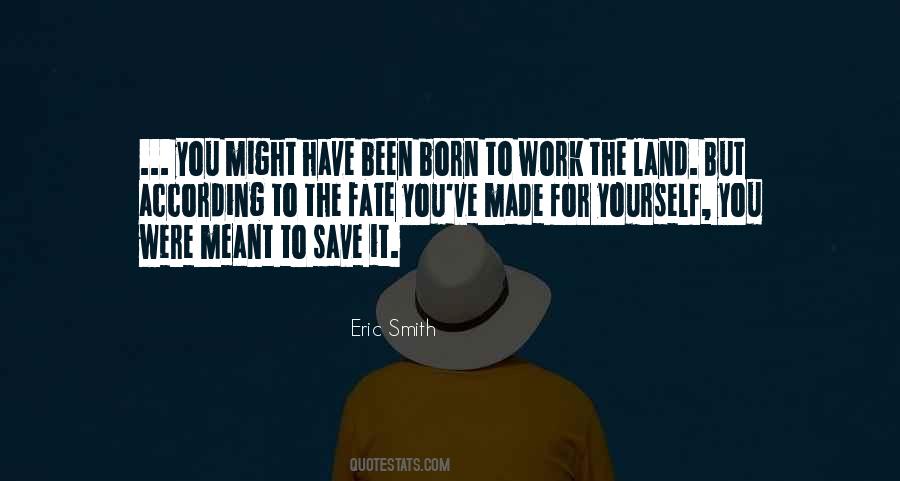 Quotes About Working The Land #884756