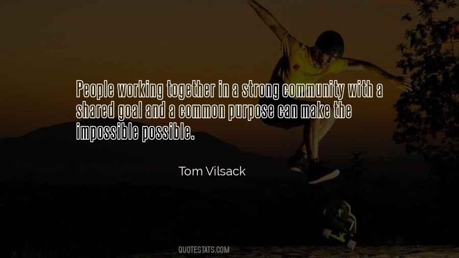 Quotes About Working Together As A Community #1154422