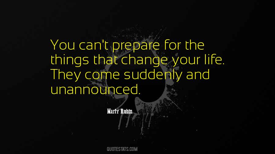 Quotes About Unexpected Change #1155477