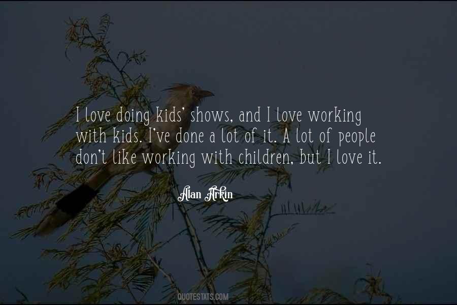 Quotes About Working With Children #548459