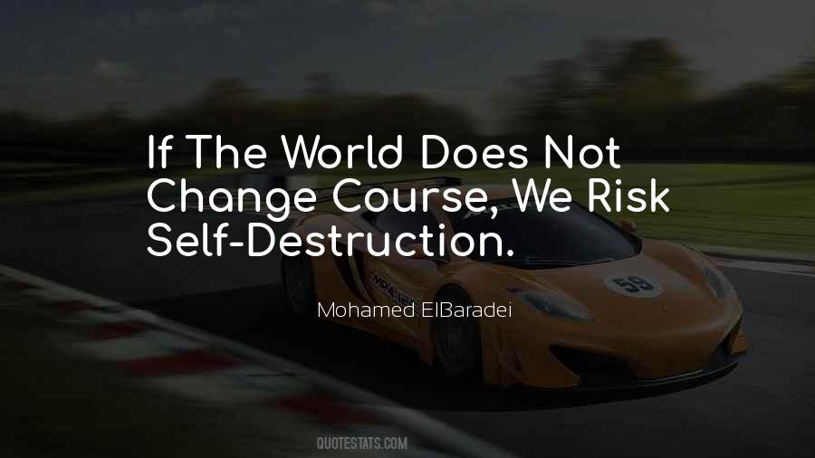 Quotes About World Destruction #185824