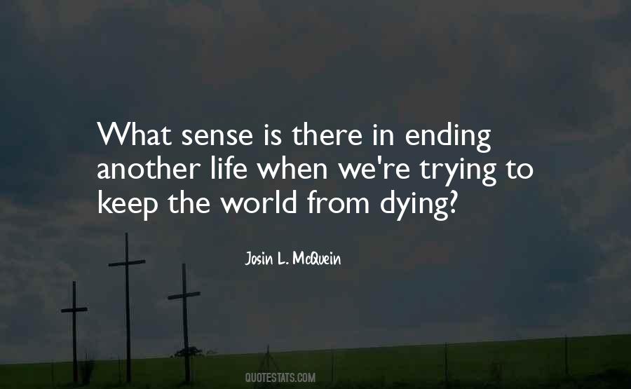 Quotes About World Ending #1163703