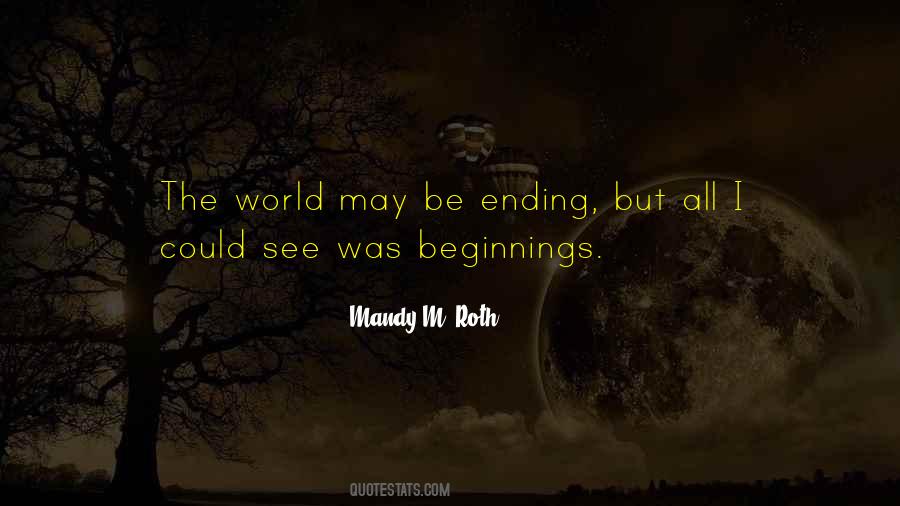 Quotes About World Ending #598330