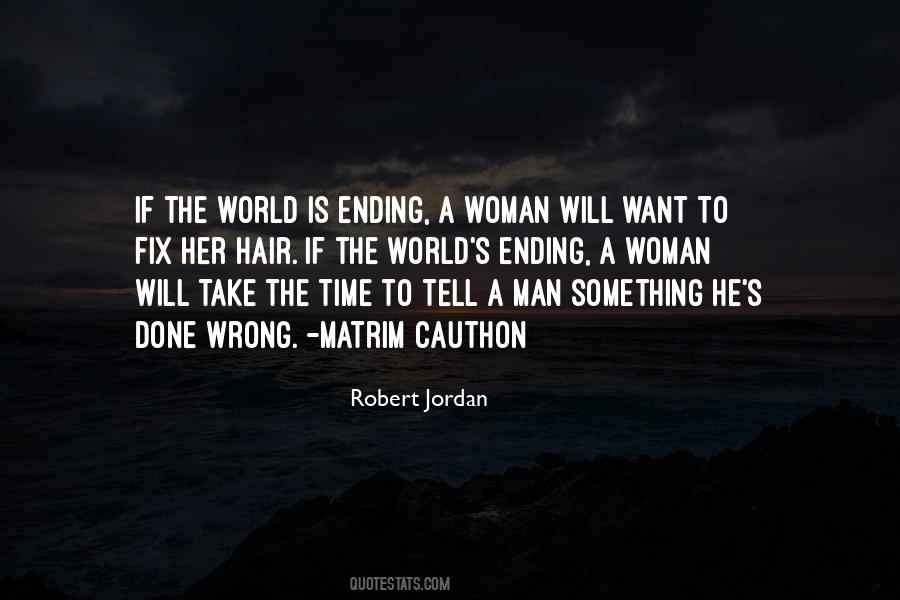 Quotes About World Ending #675733