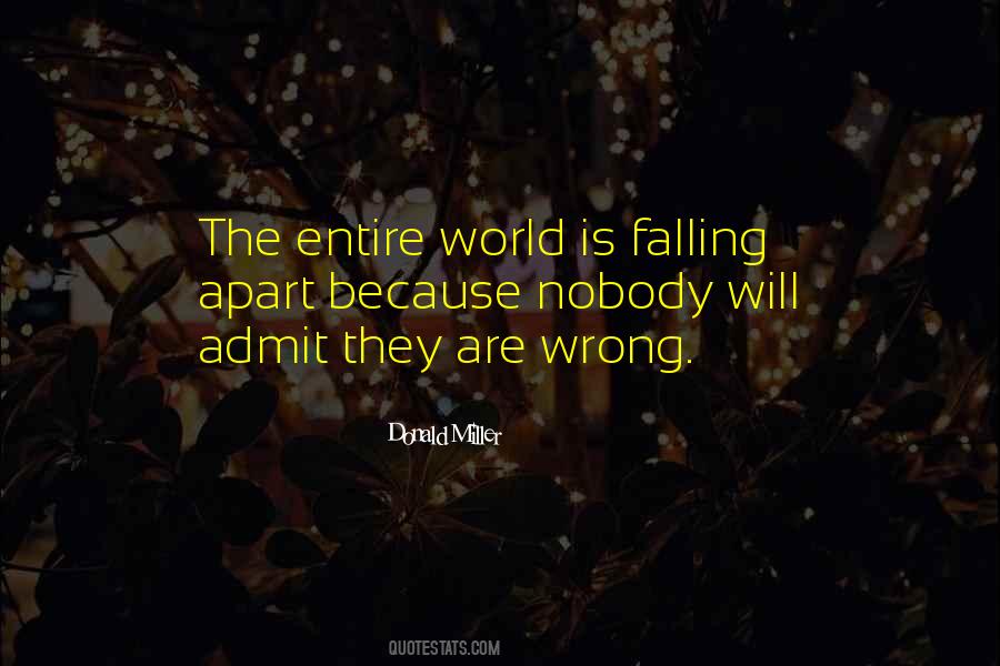 Quotes About World Falling Apart #1521281